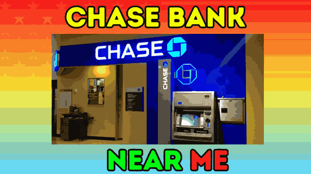 Banco Chase Near Me | Chase Bank near me: Find branches and ATMs nearby